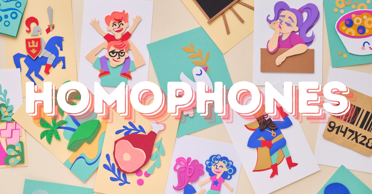 HOMOPHONES